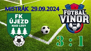 FK Ăšjezd nad Lesy  FK VINOĹ 1928 zs    29092024 [upl. by Holds453]