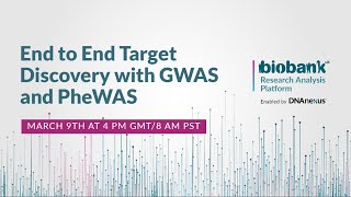 End to End Target Discovery with GWAS and PheWAS on the UK Biobank Research Analysis Platform [upl. by Hazelton]