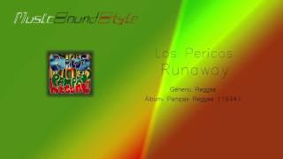 Los Pericos  Runaway [upl. by Imik]