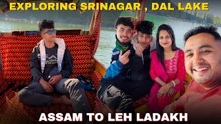 EXPLORING SRINAGAR DAL LAKE  ASSAM TO LADAKH  EP  5 TravellerNayan [upl. by Arlina]