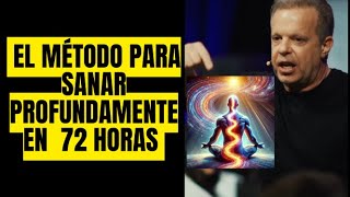 EL METODO DE JOE DISPENZA PARA SANAR TU CUERPO Y MANIFESTA TUS SUEÑOS EN 72 HORAS [upl. by Leakim119]