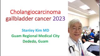 Cholangiocarcinoma and Gallbladder cancer 2023 [upl. by Erreit434]