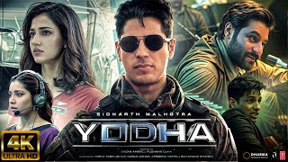 Yodha  NEW HINDI FULL MOVIE 4K HD FACTS Sidharth Malhotra  Disha Patani  Raashi  Sagar Ambre [upl. by Nevanod]