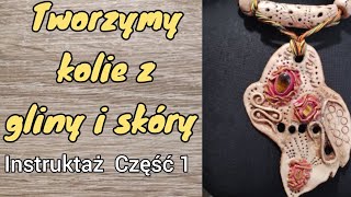 vlog Jak zrobić piękną biżuterię z gliny skóry i kamieniMajsterkowanie krok po kroku [upl. by Ailemac]