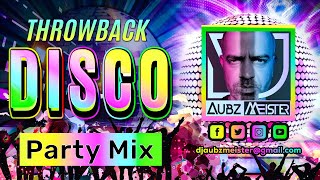 Throwback Disco Party Mix  DJ Aubzmeister [upl. by Neved]