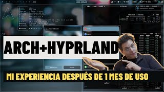 Mi experiencia después de 1 Mes con archlinux   Hyprland  My Linux For work  mylinuxforwork [upl. by Engelhart]