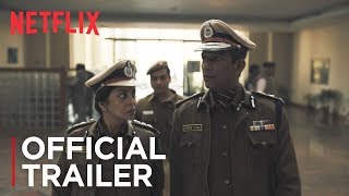 Delhi Crime Season 2  Official Trailer  Netflix India [upl. by Konstance]