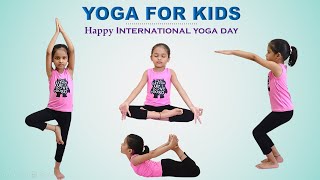 Easy Yoga Poses for Kids  Happy international yoga day  Basic yoga poses [upl. by Ransome]