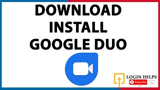 How to Install amp Download Google Duo on Android Phone Login Helps Tutorial 2022 [upl. by Landel381]