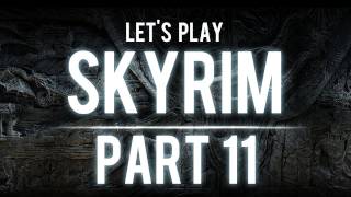 Lets Play Skyrim  Part 11 The Family Sword [upl. by Maryl]