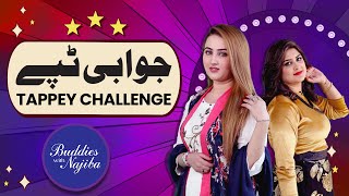 Jawabi Tappey  Tappay Challenge with Dilraj and Mahnoor Khan  Buddies With Najiba [upl. by Eilak]