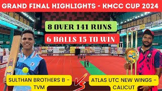 Cricket Highlights ATLAS UTC NEW WINGS CALICUT VS SULTHAN BROTHERS B TVMKMCC Cup 2024GrandFinal [upl. by Yllehs686]