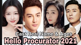 Hello Procurator Chinese Drama 2021 Cast Real Name And Ages  By Top Lifestyle [upl. by Strohbehn]