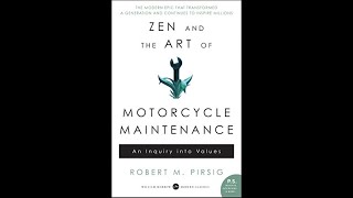 Zen and the art of Motorcycle Maintenance Chapter 24 [upl. by Kavita]