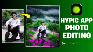 Trending Photo Editing In Hypic App  Hypic App Cinematic Photo Editing  Hypic App Photo Editing [upl. by Schenck]