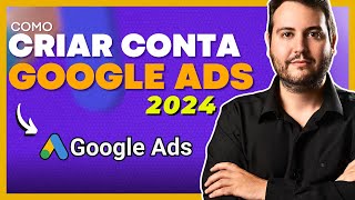 O GUIA DEFINITIVO PARA CRIAR CONTA NO GOOGLE ADS [upl. by Wilfred]