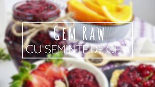 Gem raw cu seminte de chia [upl. by Erland334]