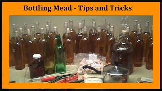 Bottling Mead Tips Tricks and techniques [upl. by Annawt970]