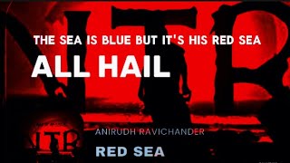 RED SEA LYRICS DEVARA anirudh jrntr [upl. by Mikael]