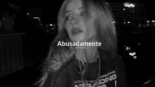 Abusadamente 🖤 Slowed reverb [upl. by Leavelle508]