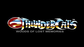 THUNDERCATS THE WOODS OF LOST MEMORIES [upl. by Rich924]