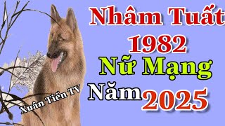 Vận Trình Năm 2025 Nhâm Tuất 1982 Nữ Mạng Gặp Rất Nhiều Khó Khăn [upl. by Akenihs]