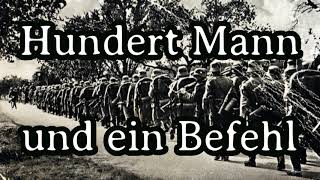 Hundert Mann und ein Befehl  Gesche [upl. by Dinsdale]