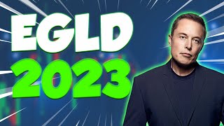 MASSIVE PRICE PREDICTIONS FROM ELON MUSK TO EGLD HOLDERS  ELROND Price Predictions 2023 [upl. by Sokin]