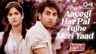 Aayegi Har Pal Tujhe Meri Yaad  Video Jukebox  Hindi Sad Love Songs Best Of Bollywood  Hindi Hits [upl. by Jasmina]