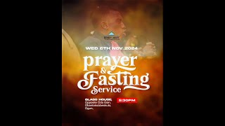 WELCOME TO FATHERS HOUSE PRAYER AND FASTING SERVICEWEDNESDAY SERVICE 6TH NOVEMBER 2024 [upl. by Ailhat605]