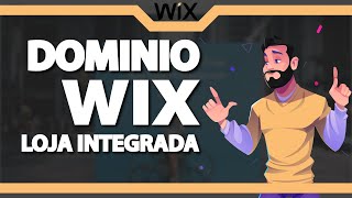 Como usar o domínio da Wix na Loja Integrada Rápido e Fácil 2022 [upl. by Surazal]