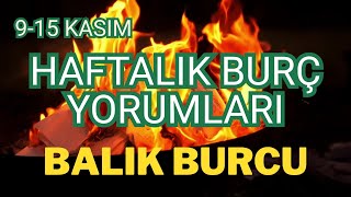 HAFTALIK BALIK BURCU YORUMLARI [upl. by Branen]