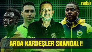 Canlı  Derbide Arda Kardeşler Skandalı I Samuel Ve İrfan Ne İstiyor I Federasyona Kim Güveniyor [upl. by Dott981]