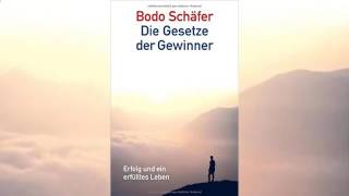 Die Gesetze für Gewinner Hörbuch von Bodo Schäfer [upl. by Shlomo]