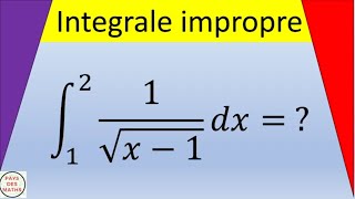 Intégrale impropre  est elle convergente ou divergente [upl. by Rajiv]