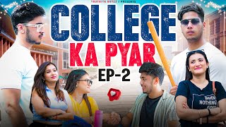 College ka Pyaar  College Life  EP2  Youthiya Boyzz [upl. by Ahsla]