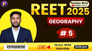 REET Live  2025  REET Geography 5  Reet Pre Exam 2025 live classes  reet [upl. by Jake188]