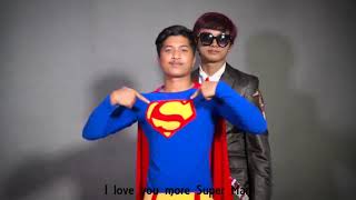 Superman song  ထန္ပါး [upl. by Aneerb]