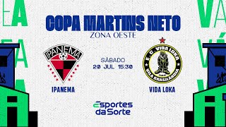 Ipanema x EC Vida Loka • Copa Martins Neto 2024 Zona Oeste [upl. by Mariana]