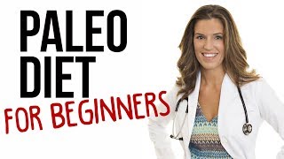 Paleo Diet for Beginners  How to Begin Eating Paleo [upl. by Wiener]