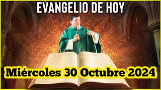 EVANGELIO DE HOY Miércoles 30 Octubre 2024 con el Padre Marcos Galvis [upl. by Mari]