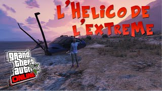 LHELICO DE LEXTREME  GTA V ONLINE [upl. by Lleder]