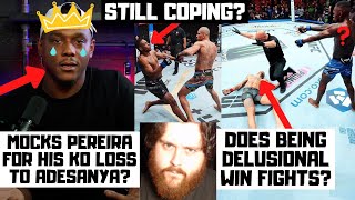 Jamahal Hill Is Still Coping About His Pereira Loss Is Delusion The Best Base For MMA [upl. by Eralcyram]