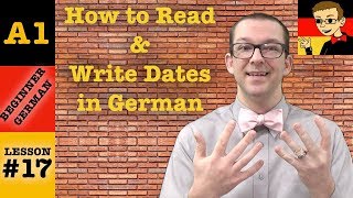 How to Read amp Write Dates in German  Beginner German with Herr Antrim 17 [upl. by Trammel]