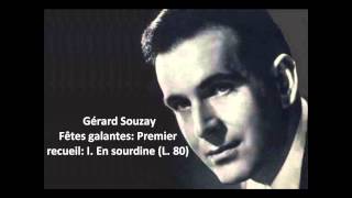 Gérard Souzay The complete quotFêtes galantes Premier recueil L 80quot Debussy [upl. by Selmner]