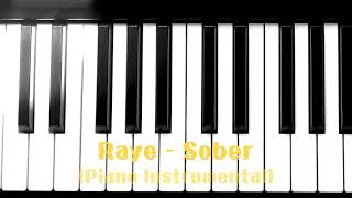 Raye  Sober Piano Instrumental [upl. by Lotsirk328]