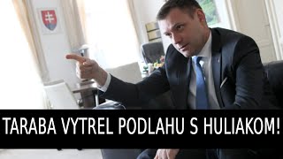 Stačilo Taraba vytrel podlahu s Huliakom [upl. by Ogait]