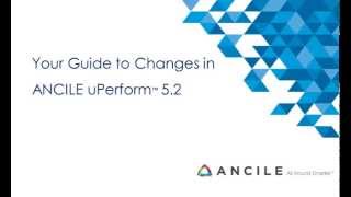 Your Guide to Changes in ANCILE uPerform 52 [upl. by Rockie]