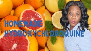 Homemade Hydroxychloroquine Recipe For A Strong Immune System I Fight Off Aliments Like Cold amp Flu [upl. by Notyap717]