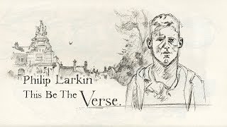 This Be The Verse  Philip Larkin Read by Sir Tom Courtenay [upl. by Ytok614]